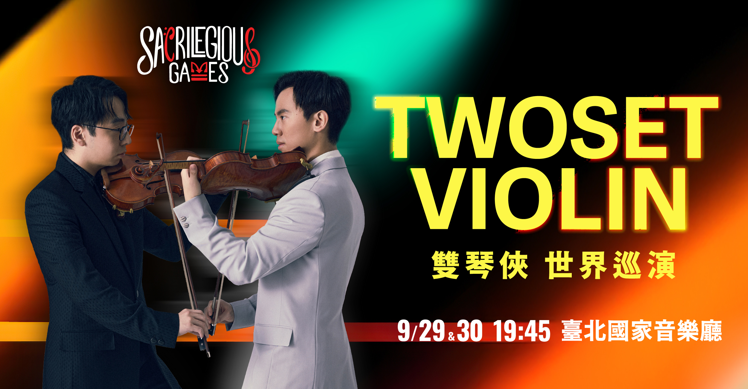 TWOSET VIOLIN World Tour 《Sacrilegious Games》